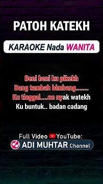 #Shorts Patoh Katekh Karaoke Nada Wanita / Cewek | Lagu Lampung @AdiMuhtarChannel #karaoke