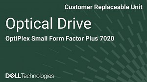 How to Remove and Install the Optical Drive on OptiPlex Small Form Factor Plus 7020
