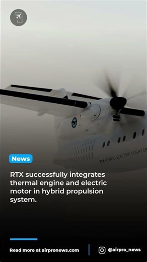 RTX's Hybrid-Electric Plane Powers Up for Sustainable Flight