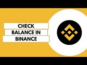 How To Check Balance In Binance