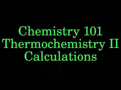 Thermochemistry II Calculations