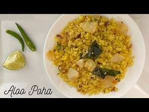 Poha | Aloo Poha | Potato with Flattened Rice | Batata Poha | Kande Batate Pohe