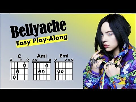 Bellyache (Billie Eilish) EASY Guitar/Lyric Play-Along