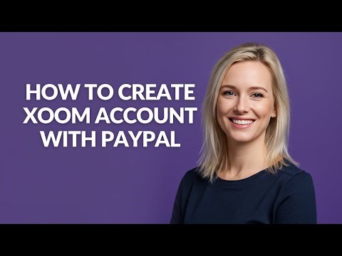 How to Create Xoom Account with Paypal - Julia'sTutorials