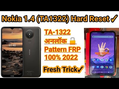 NOKIA 1.4 Hard Reset 100% || TA-1322 Unlock✓ Pattern FRP Lock Pin Password ✅ All Nokia Unlock 2022✓