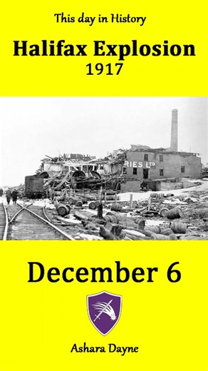 Halifax explosion 1917 / December 6 - This day in History