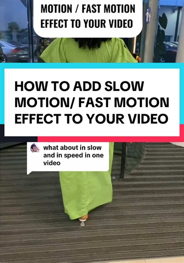How to Add Slow Motion and Fast Motion Effects on TikTok