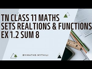 TN 11th Maths Sets, Relations & Functions Ex 1.2 Sum 8