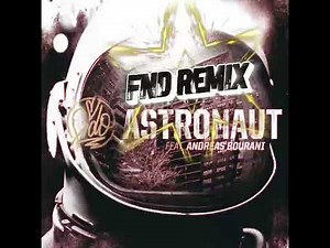 Sido feat. Andreas Bourani - Astronaut (FND Remix)