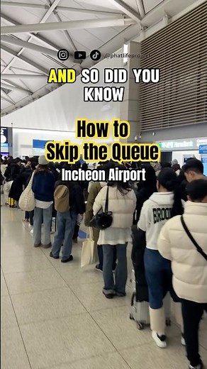 Incheon Airport Hack - What To do To SKIP THE QUEUE! (Incheon Smart Pass Guide)