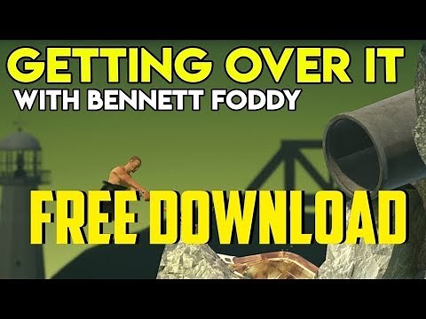 Getting Over It Nasıl İndirilir ? *İndirme Linki*