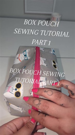Box Pouch Sewing Tutorial Part 1