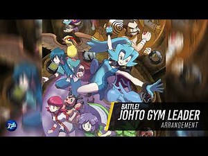 Battle! Johto Gym Leader: Arrangement ► Pokémon Heart Gold & Soul Silver