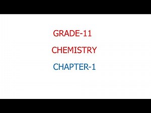 Grade-11 Chemistry Chapter-1 (Part-1)