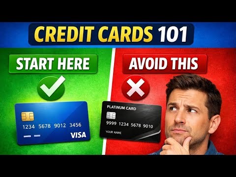 Credit Cards for Beginners What to Pick and What to Skip
