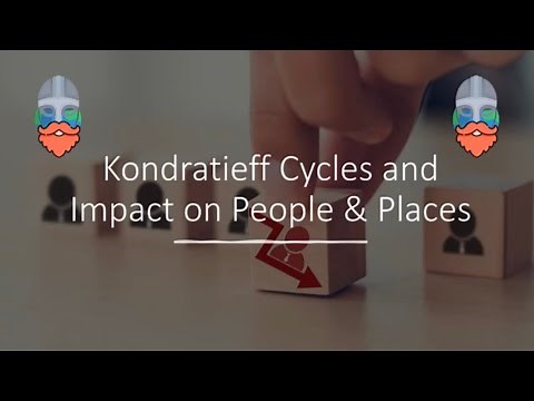 Kondratieff Cycles and Impact on People & Places