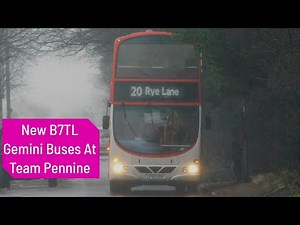 New B7TL Gemini Buses At Team Pennine | Transdev UK