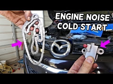 MAZDA ENGINE NOISE RATTLE COLD START OR ALL THE TIME FIX