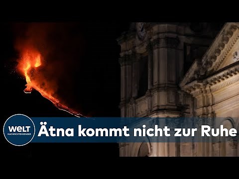 ITALIEN: Vulkan Ätna spuckt bis zu 700 Meter hohe Lava-Fontänen