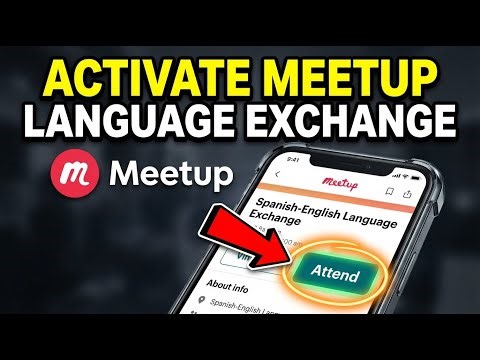 How to Activate Your Language Exchange with Meetup - Complete Guide