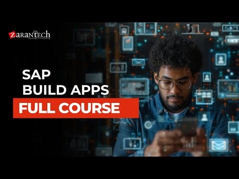 SAP Build Apps Full Course | ZaranTech