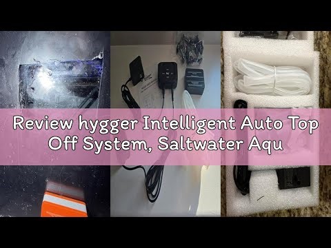 Review hygger Intelligent Auto Top Off System, Saltwater Aquarium ATO Water Level Refill Controller
