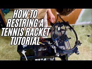 How to string a tennis racket - TUTORIAL (beginner/intermediate)
