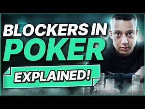 How to use Blockers in Poker | With Hand Examples