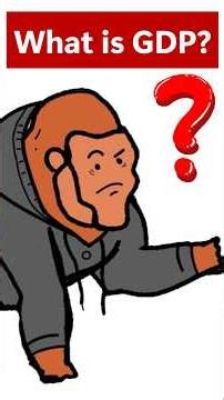 Monkey explain What is GDP? #economics #finance #GDP #investing
