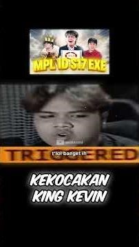 KEKOCAKAN KING MAHARAJA KEVIN 😂 #mpl #mplexe #mplid