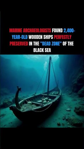 The 2,400-Year-Old Ship That Looks Like It Sank Yesterday