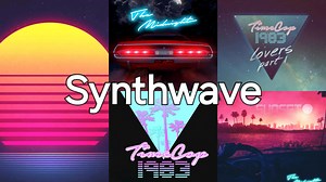 精选五首合成器浪潮（synthwave）歌曲，来看看你听过几首