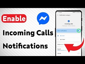 How To Enable Incoming Calls Notifications On Messenger (Updated)