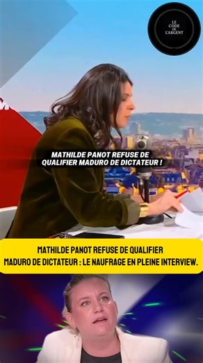 Mathilde Panot refuse de qualifier Maduro de dictateur : le naufrage en pleine interview. #MathildePanot #Maduro #Venezuela #DébatPolitique #LFI | Le code de l’argent