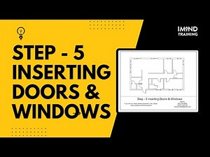 6. Step 5 - Inserting Doors and Windows