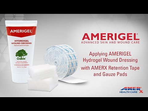 Applying AMERIGEL Hydrogel Wound Dressing with Gauze and Retention Tape