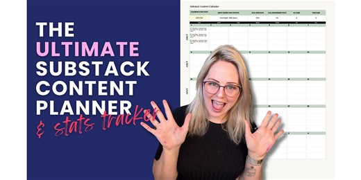 The Ultimate Substack Content Planner & Stats Tracker