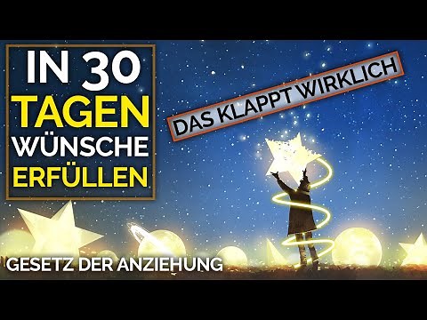 DAS erfüllt deine größten Wünsche (verblüffend!), Affirmationen/Meditation (Wunscherfüllung)