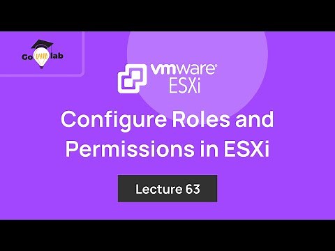 Lecture 63. How To Configure Roles and Permission in VMware vCenter: Step by Step Tutorial