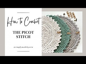 How to Crochet the Picot Stitch | Crochet Tutorial