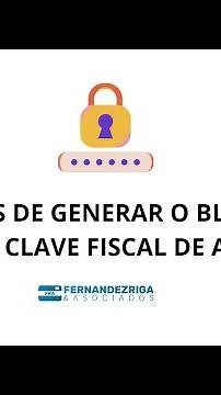 Como generar o blanquear tu clave fiscal de AFIP | Fernández Riga & Asociados