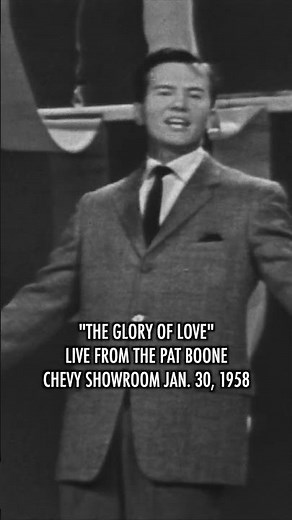 Pat Boone - The Glory Of Love (Live On The Pat Boone Chevy Showroom, January 30, 1958)