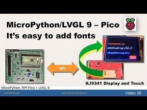 Raspberry Pi Pico - MicroPython LVGL - It's easy to add fonts