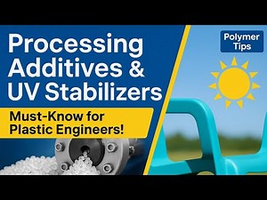 Processing Additives & UV Stabilizers Explained | Masterbatch & Plastic Industry Guide