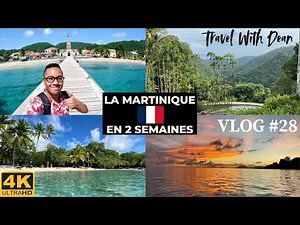 VLOG #28 The Best of MARTINIQUE