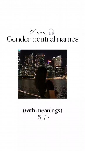 Pretty and Aesthetic Gender Neutral Names