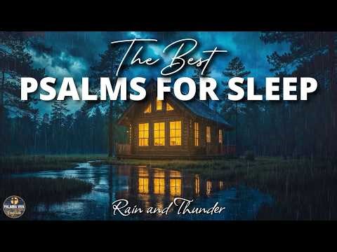 The Best Psalms to Sleep ｜ Rain and Thunder ｜ Bible Reading ｜ Psalms ｜ Audio Bible