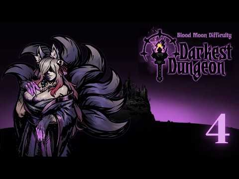 【Darkest Dungeon】 BLOODMOON RUN WITH ANIME GIRL SKIN MODS (PART 4)