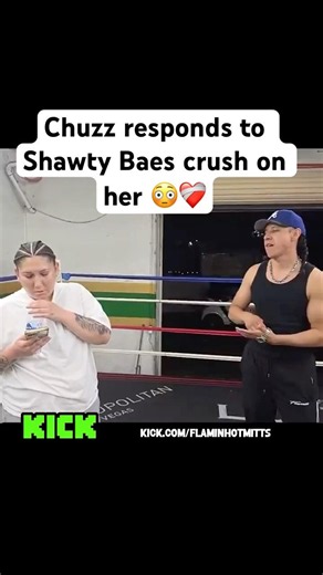 Chuzz responds to Shawty Baes crush on her 😳❤️‍🩹 #shorts #short #ytshorts #ytshort #ytshortsvideo