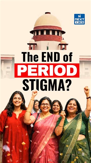 NEXT IAS on Instagram: "The end of period stigma? 𝐍𝐄𝐖𝐒 𝐈𝐍 𝟔𝟎 𝐒𝐄𝐂𝐎𝐍𝐃𝐒! 🕔 Context ● The Supreme Court of India has ruled that the right to menstrual hygiene is an integral part of the right to life under Article 21 of the Constitution of India. About ● A bench of Justice JB Pardiwala and Justice R Mahadevan issued binding directions to all States, Union Territories, and schools both government and private to ensure dignity, health, privacy, and equality for girls and women. ● The C